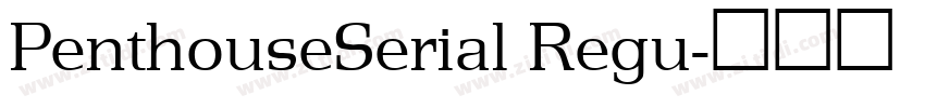 PenthouseSerial Regu字体转换